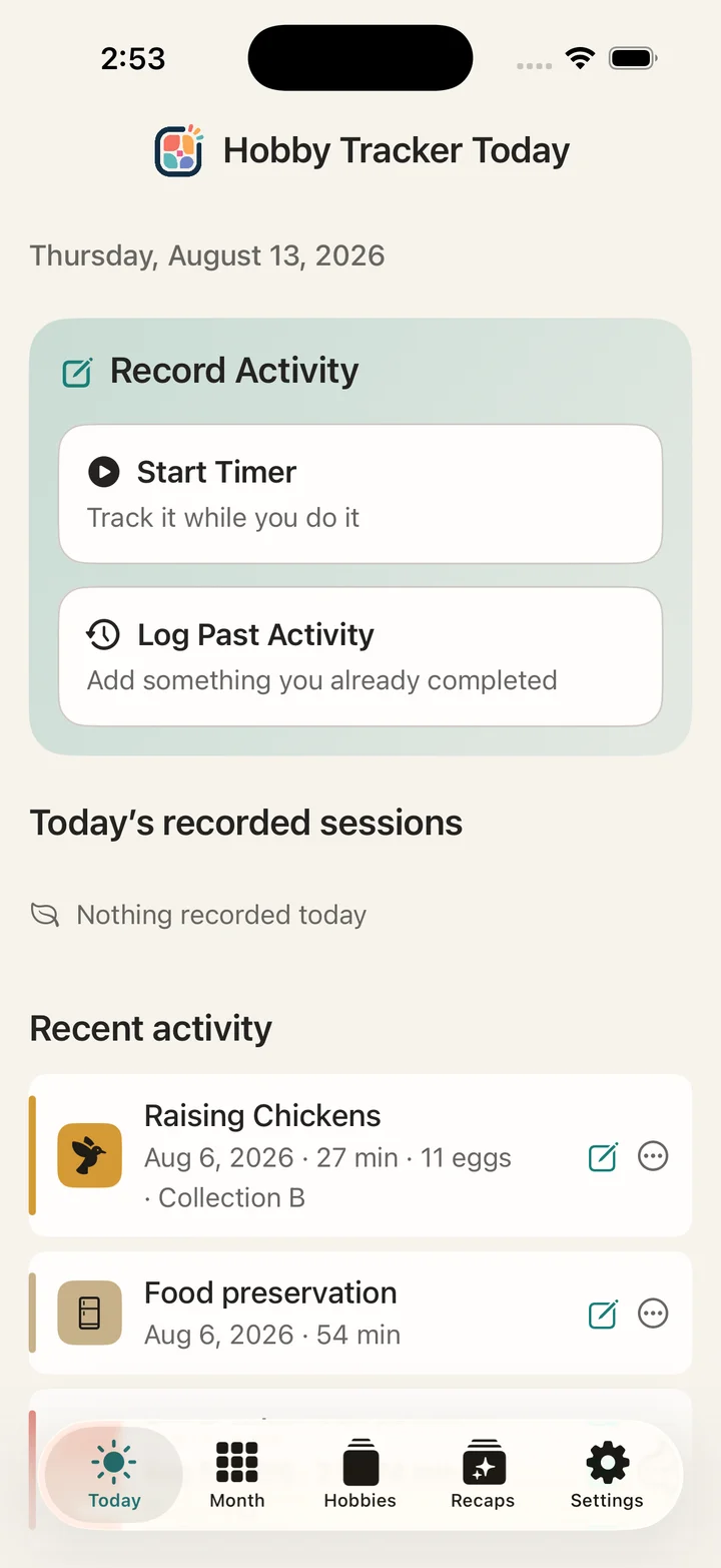 the Hobby Tracker Today screen with controls for starting a timed activity and recording an activity manually.